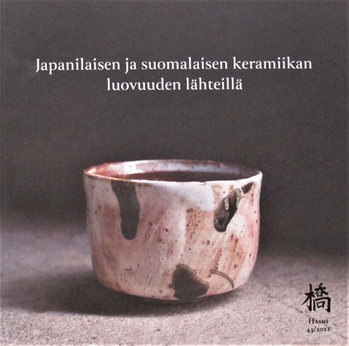 Japanilaisen ja suomalaisen keramiikan luovuuden lähteillä